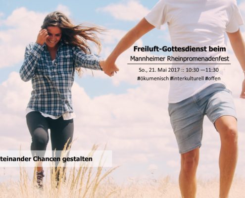 Gottesdienst auf dem Rheinpromenandenfest 2017 - ökumenisch und interkulturell
