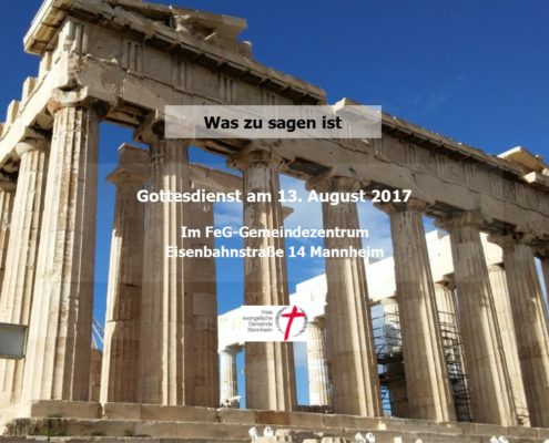 Gottesdienst in der Freien evangelischen Gemeinde Mannheim zur Apostelgeschichte 17 in der Bibel. Mit einer Predigt von Stefan Schnabel (INSIGHT Mannheim, SMD Mannheim)